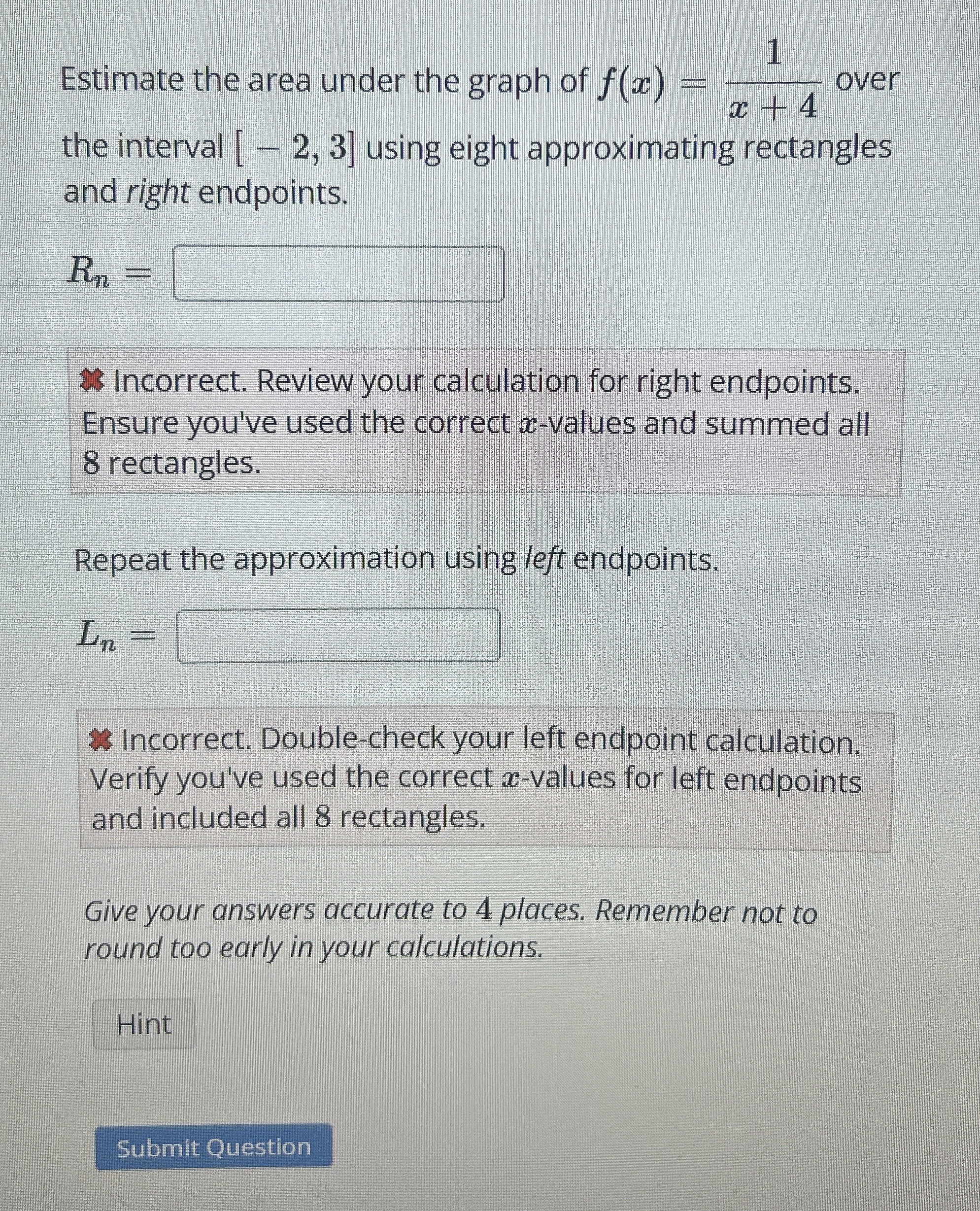 Estimate the area under the graph of f ( x ) = 1
