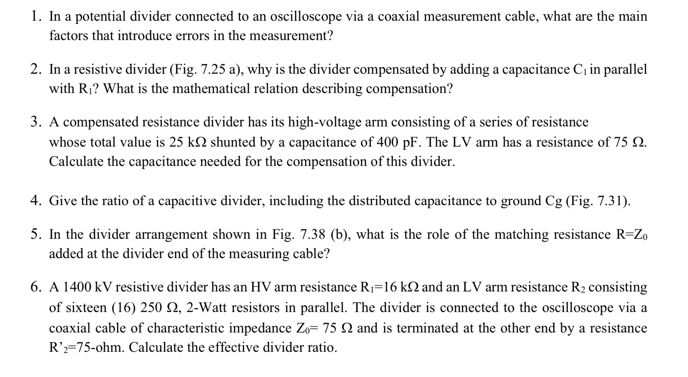 In a potential divider connected to an