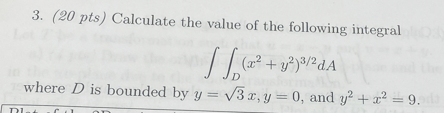 ( 2 0 pts ) Calculate the value of the following