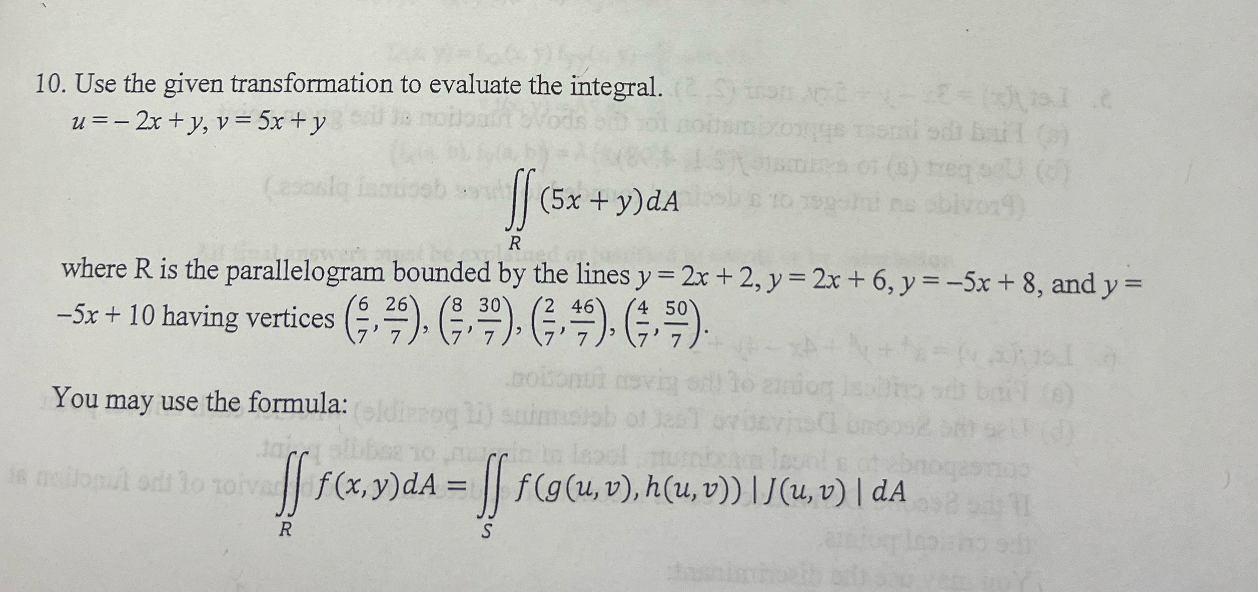 Use the given transformation to evaluate the