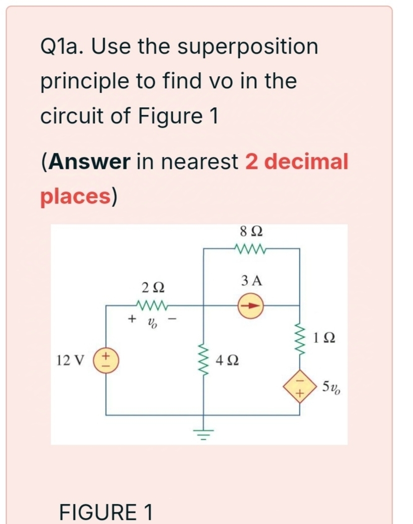 Q 1 a . Use the superposition principle to find
