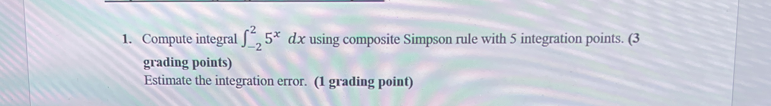 Compute integral - 2 2 5 x d x using composite