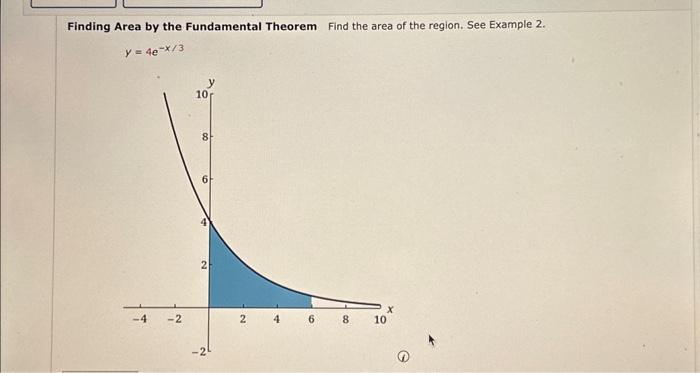 Finding Area by the Fundamental Theorem Find the