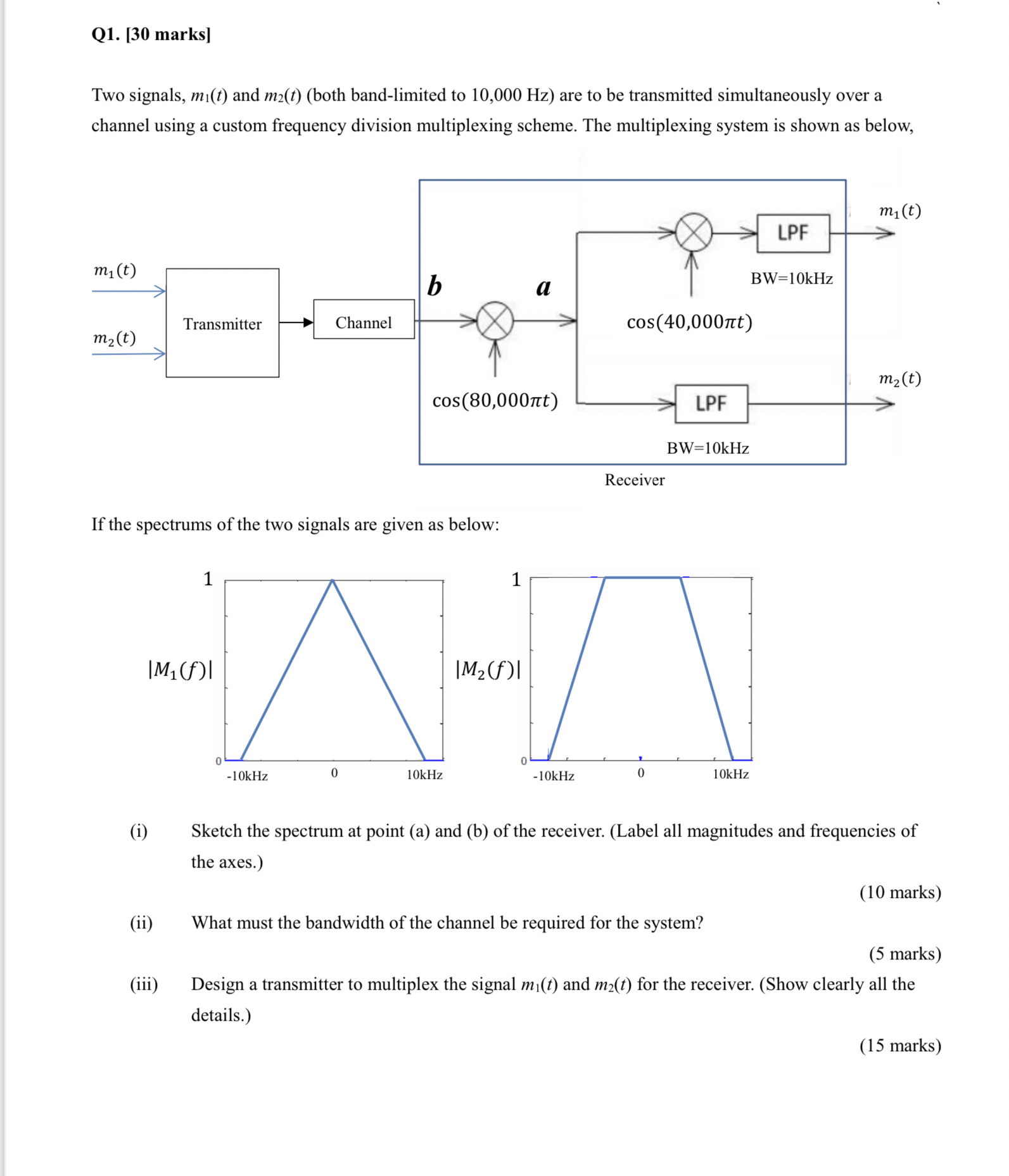 Q 1 . [ 3 0 marks ] Two signals, m 1 ( t ) and m