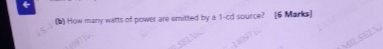 ( b ) How many watts of power are emitted by a 1