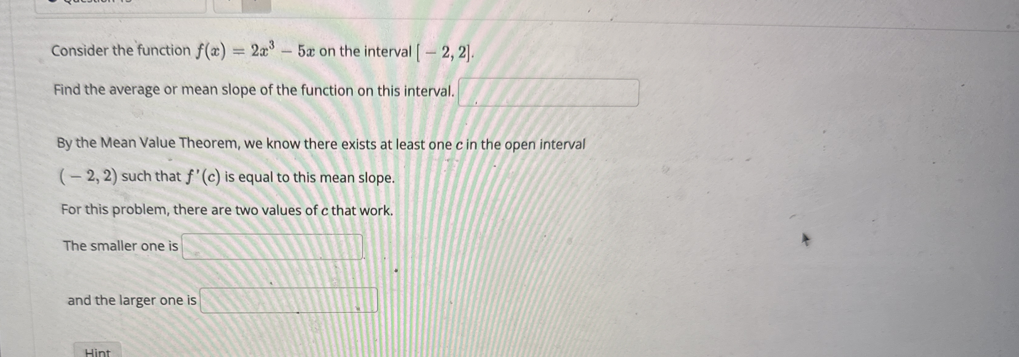 Consider the function f ( x ) = 2 x 3 - 5 x on