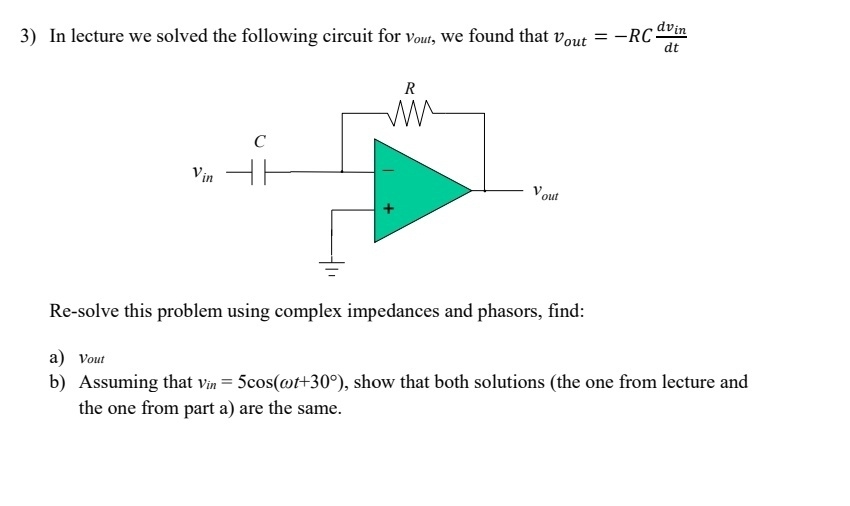 In lecture we solved the following circuit for v