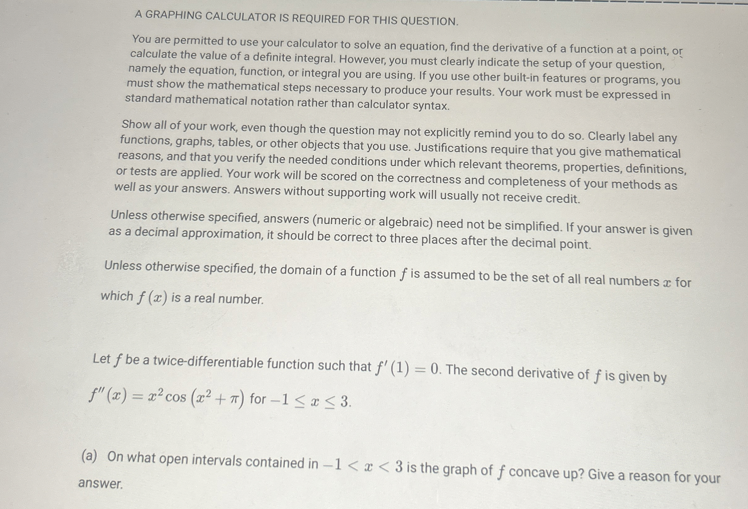A GRAPHING CALCULATOR IS REQUIRED FOR THIS