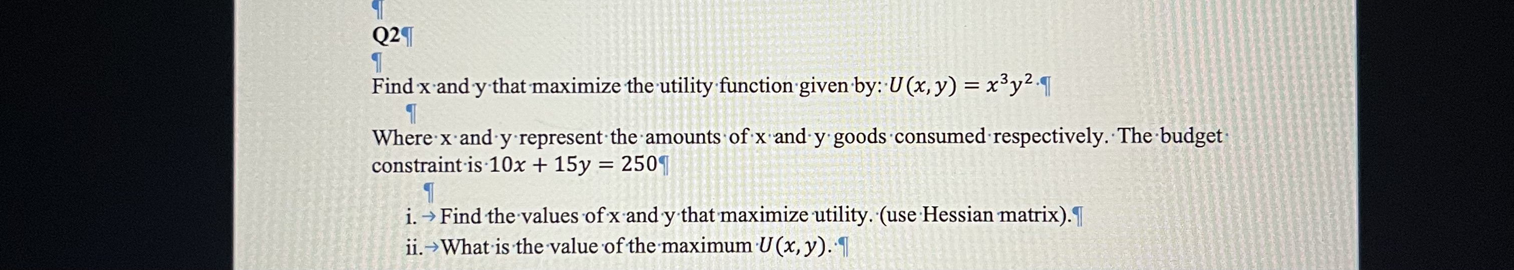 Q 2 Find x * and y that maximize the utility