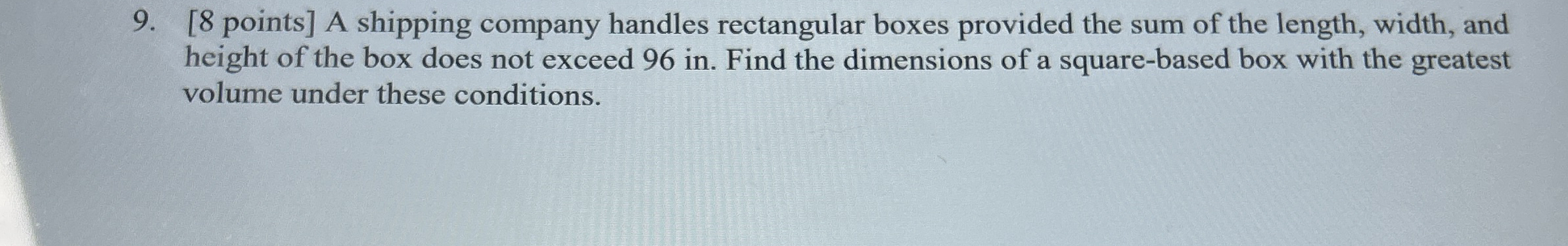 [ 8 points ] A shipping company handles