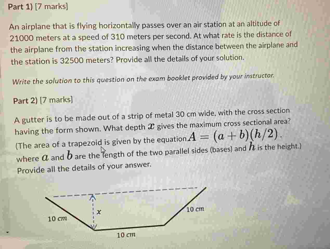 Part 1 ) [ 7 marks ] An airplane that is flying