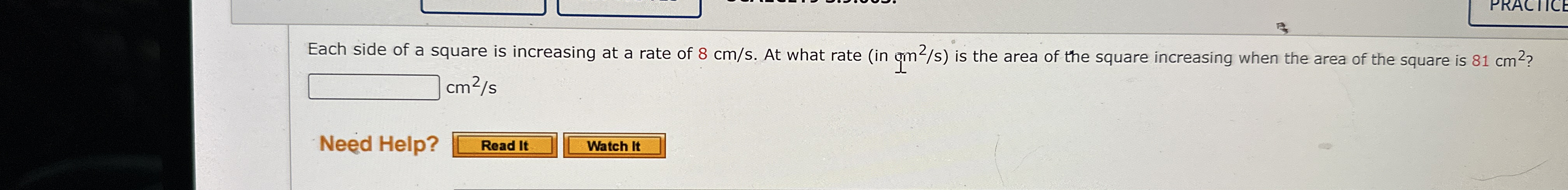 PRACTICE Each side of a square is increasing at a
