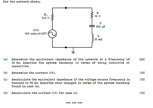 For the network shown, ( a ) Determine the