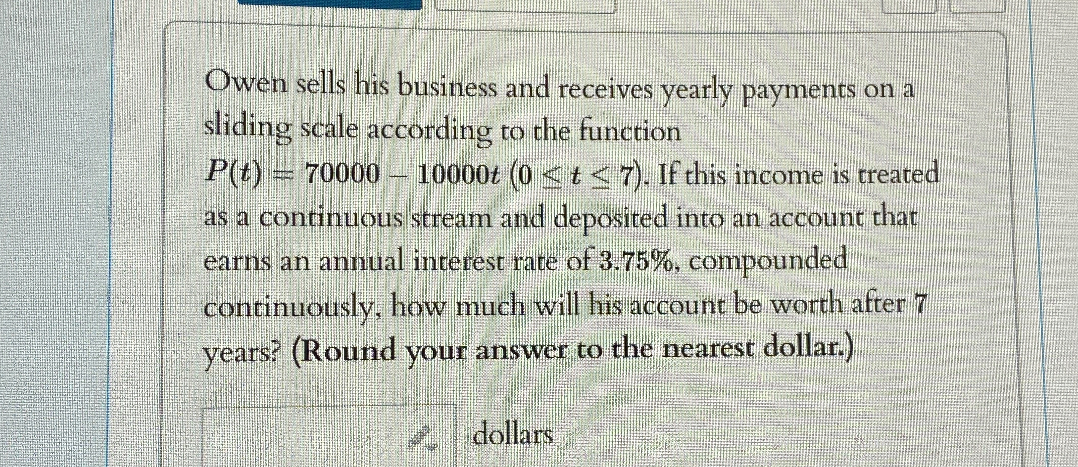 Owen sells his business and receives yearly