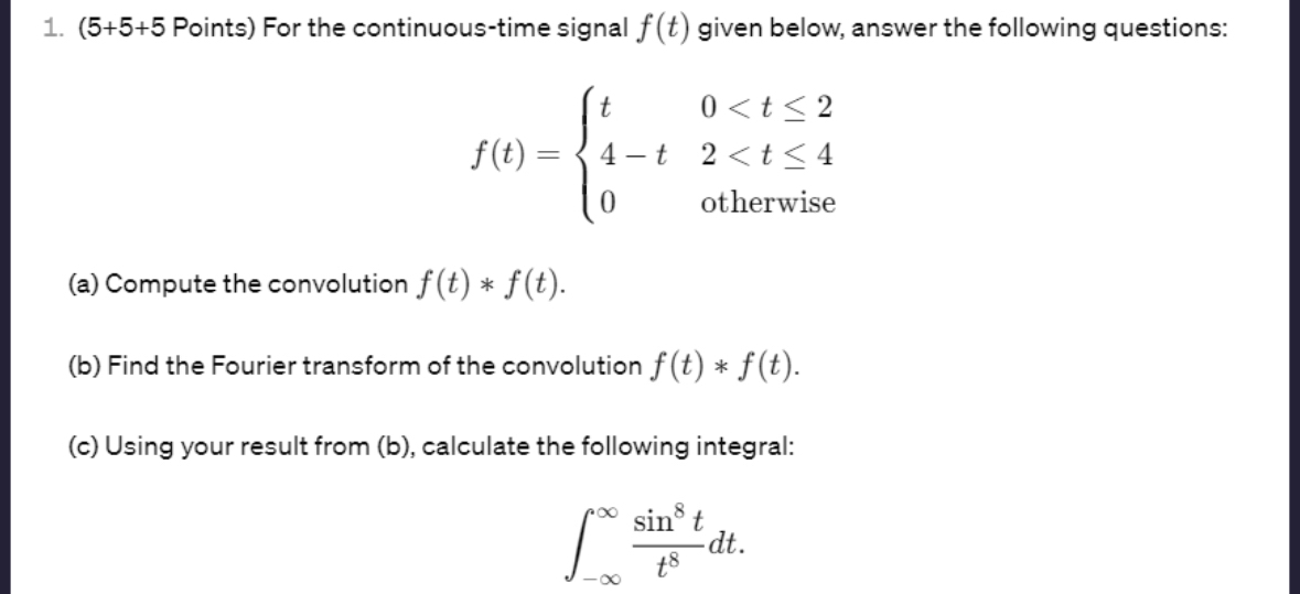 ( 5 + 5 + 5 Points ) For the continuous - time