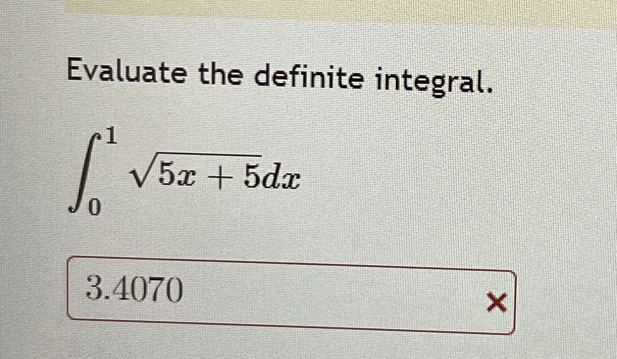 Evaluate the definite integral. 0 1 5 x + 5 2 d x