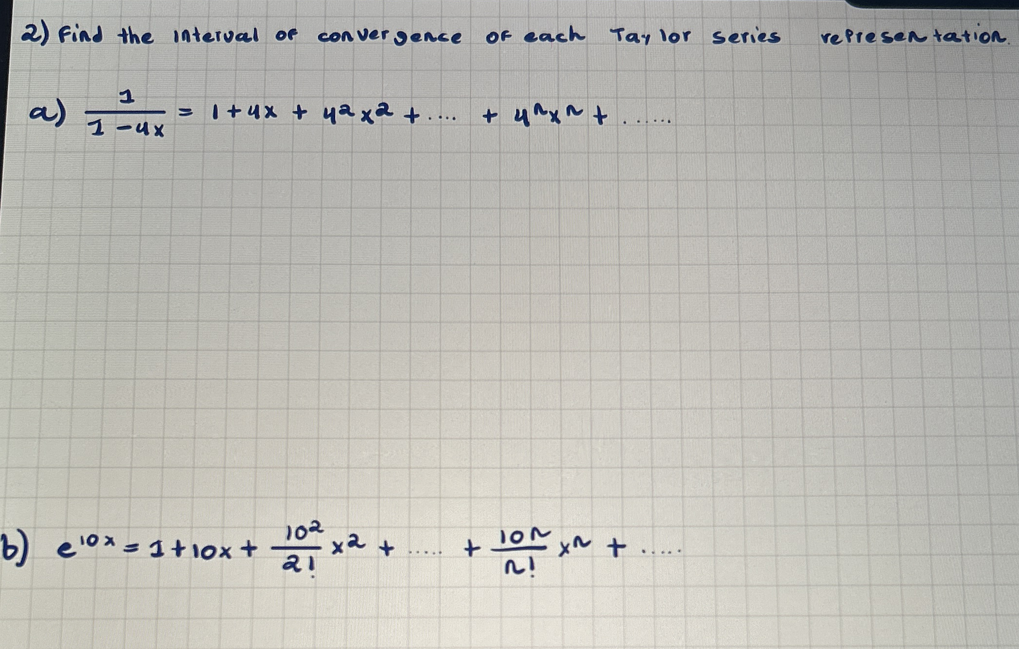 Find the interval of convergence of each Taylor