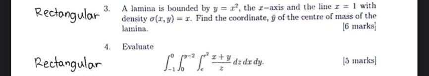 Rectangular 3 . A lamina is bounded by y = x 2 ,