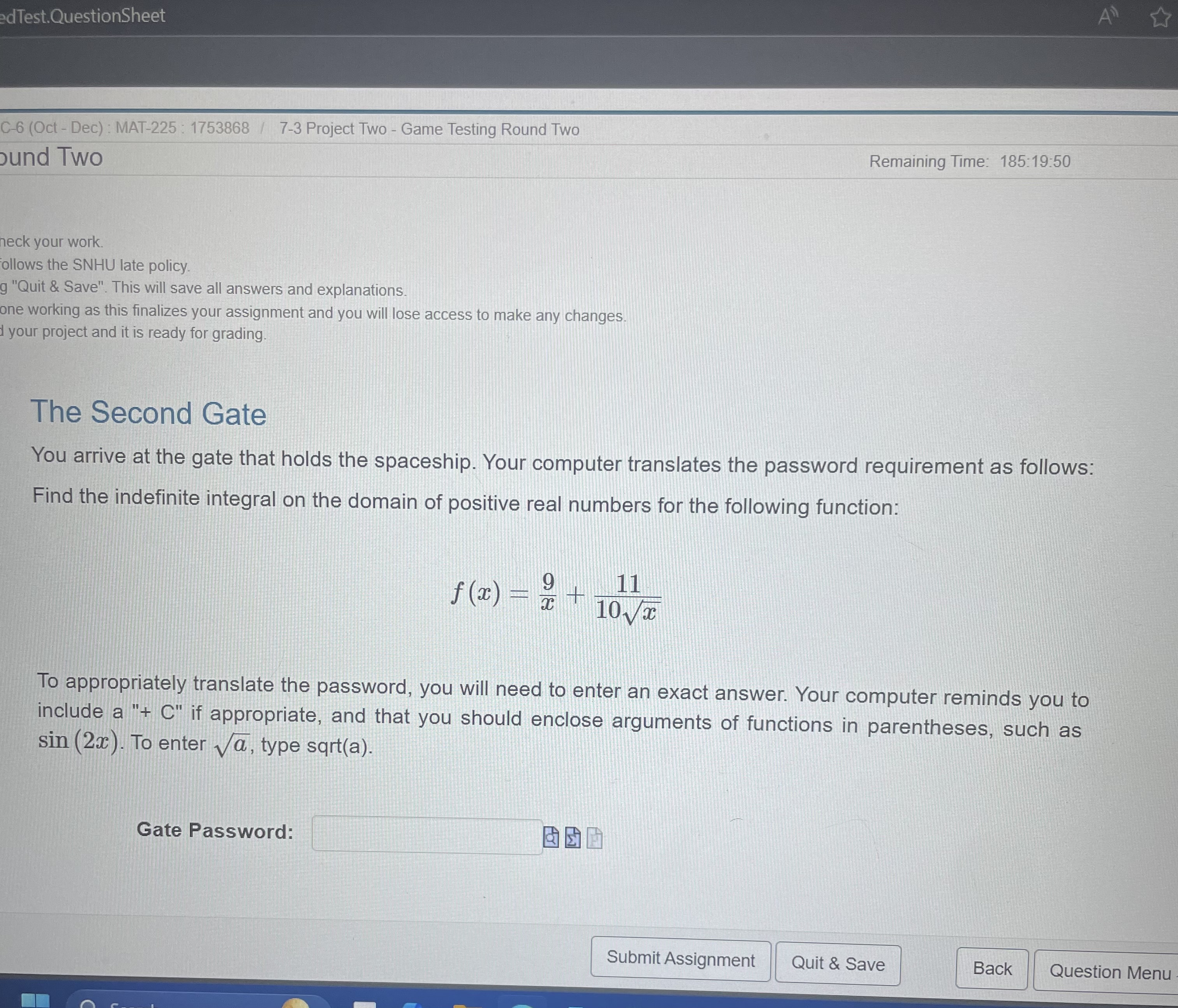 The Second Gate You arrive at the gate that holds