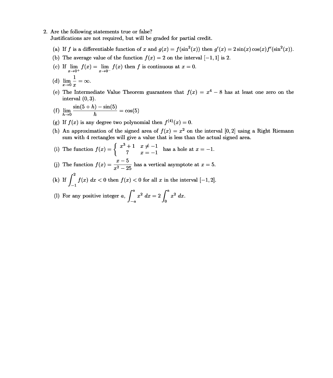 Are the following statements true or false?