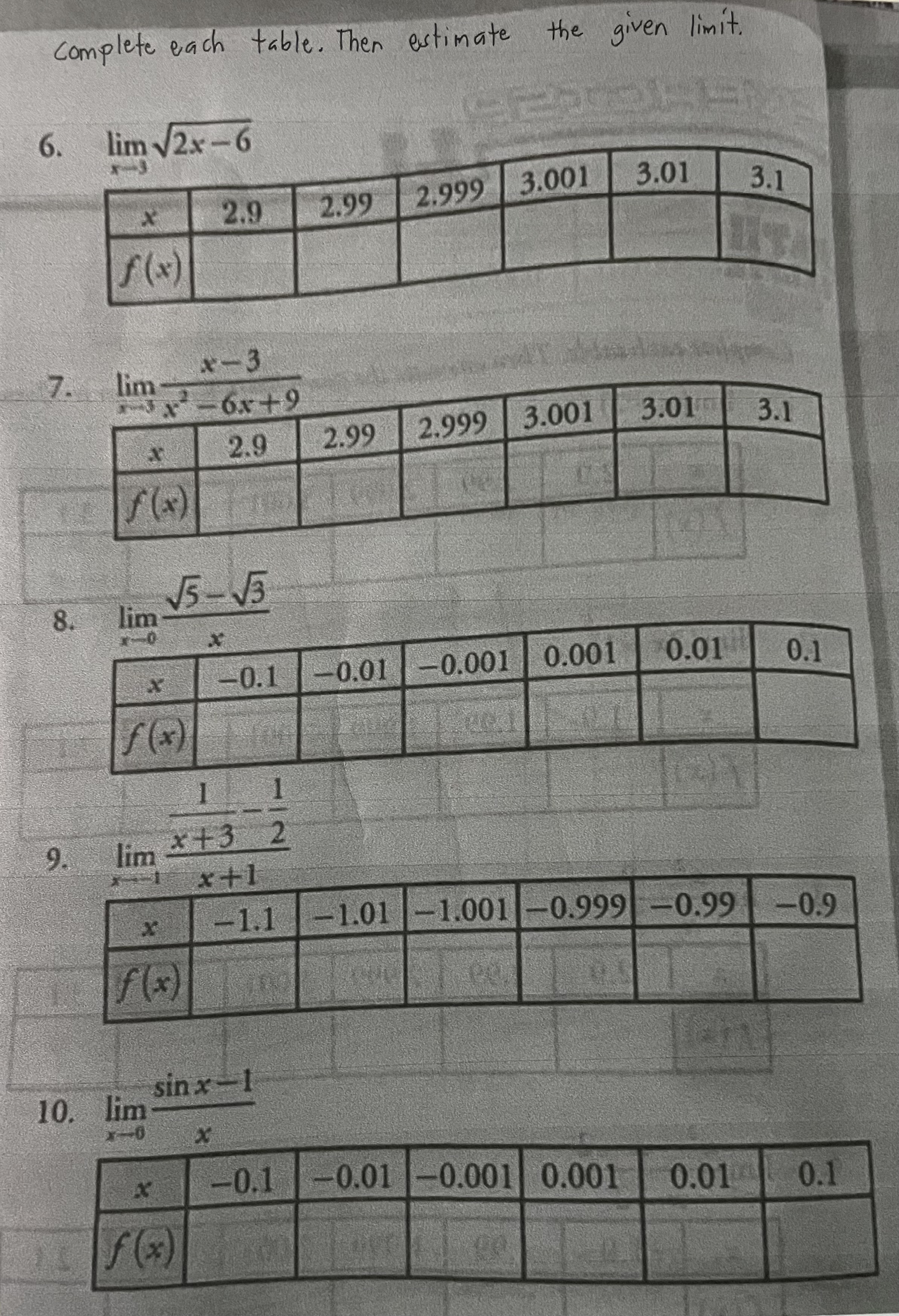 Complete each table. Then estimate the given