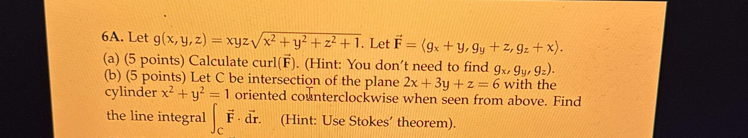 6 A . Let g ( x , y , z ) = x y z x 2 + y 2 + z 2