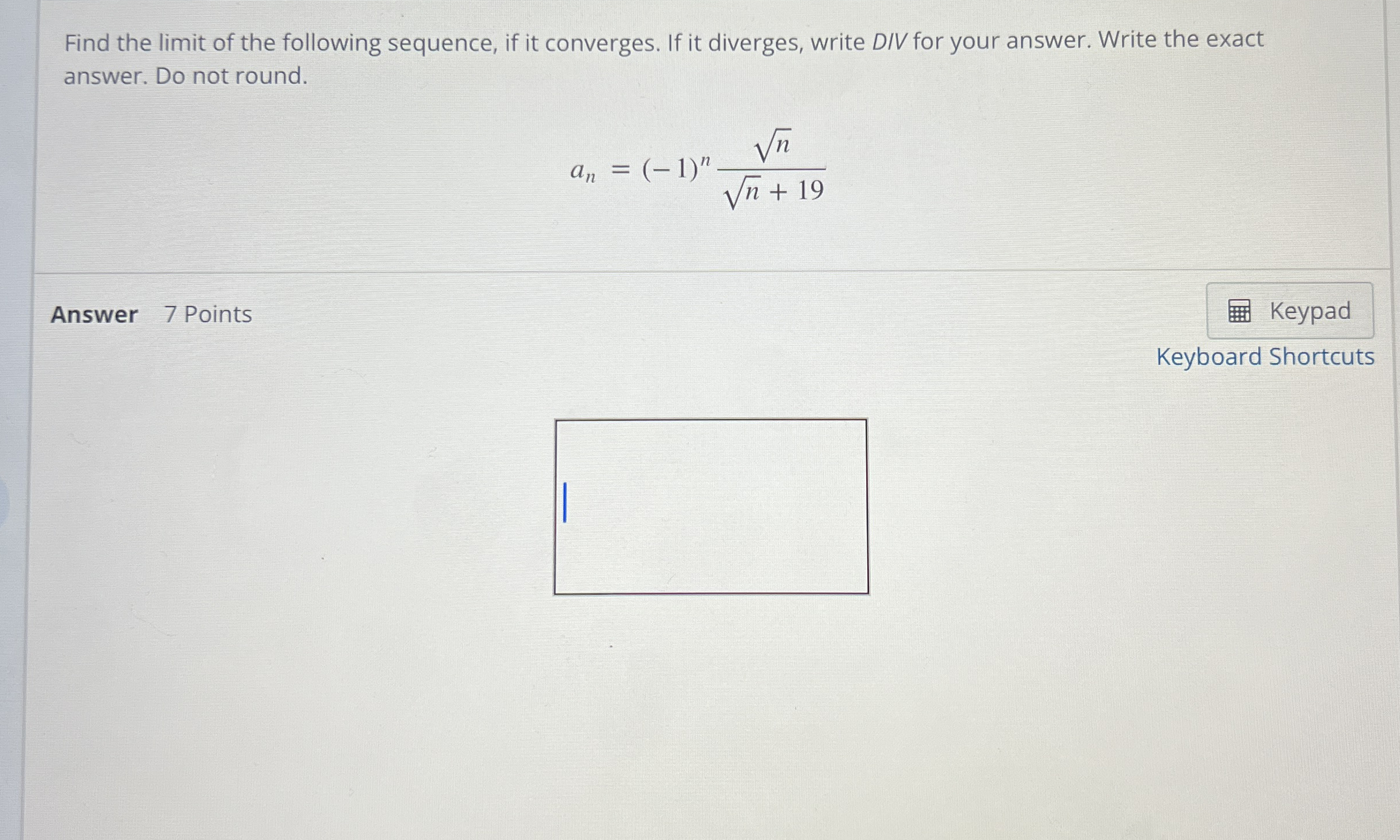 Find the limit of the following sequence, if it
