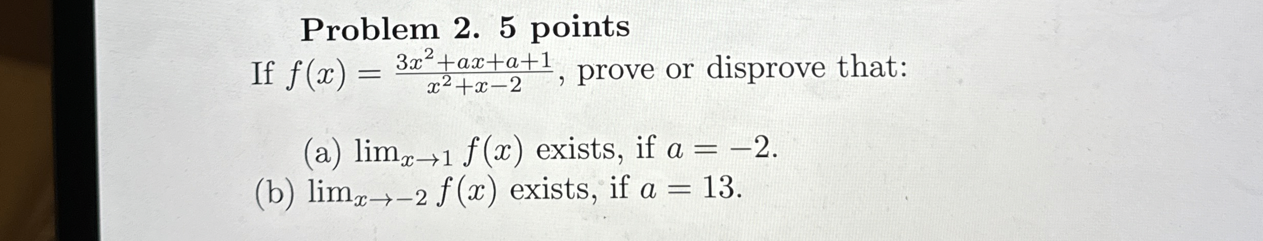 Problem 2 . 5 points If f ( x ) = 3 x 2 + a x + a