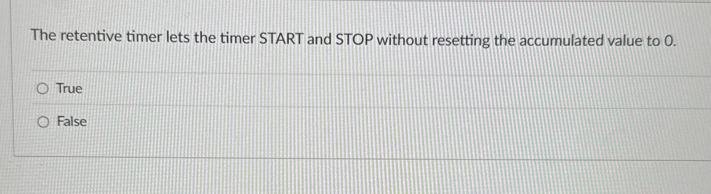 The retentive timer lets the timer START and STOP