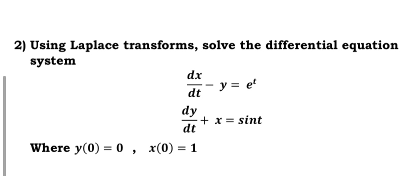 Using Laplace transforms, solve the differential