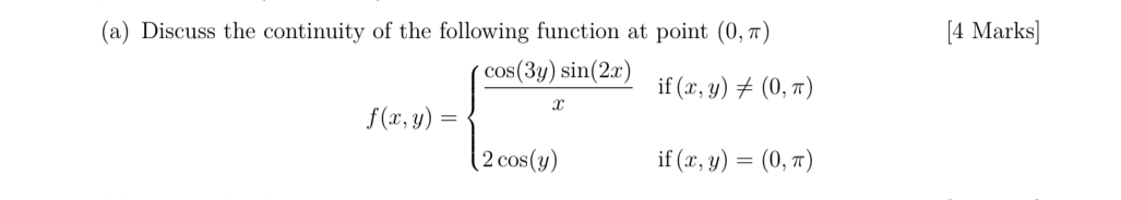 ( a ) Discuss the continuity of the following