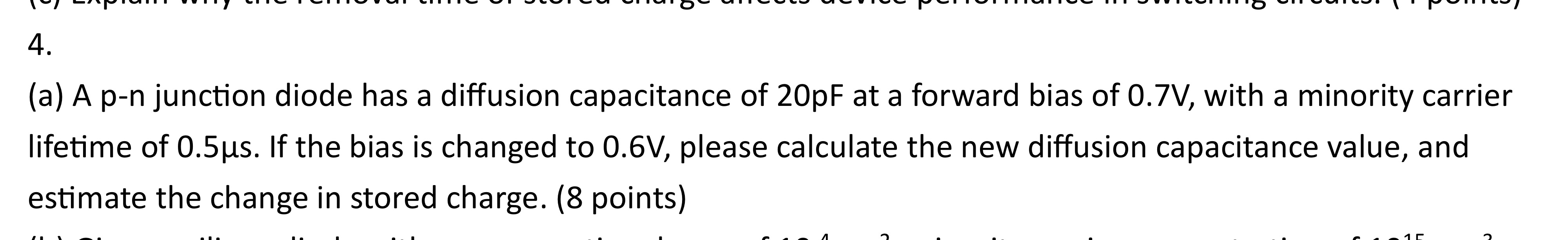 4 . ( a ) A p - n junction diode has a diffusion