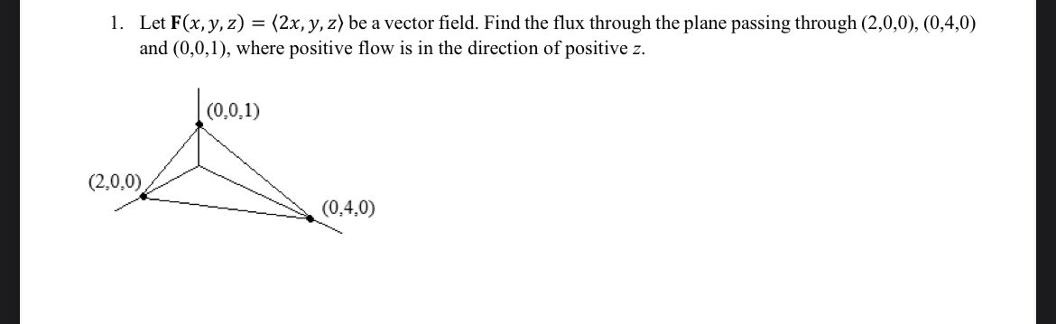 Let F ( x , y , z ) = ( : 2 x , y , z : ) be a
