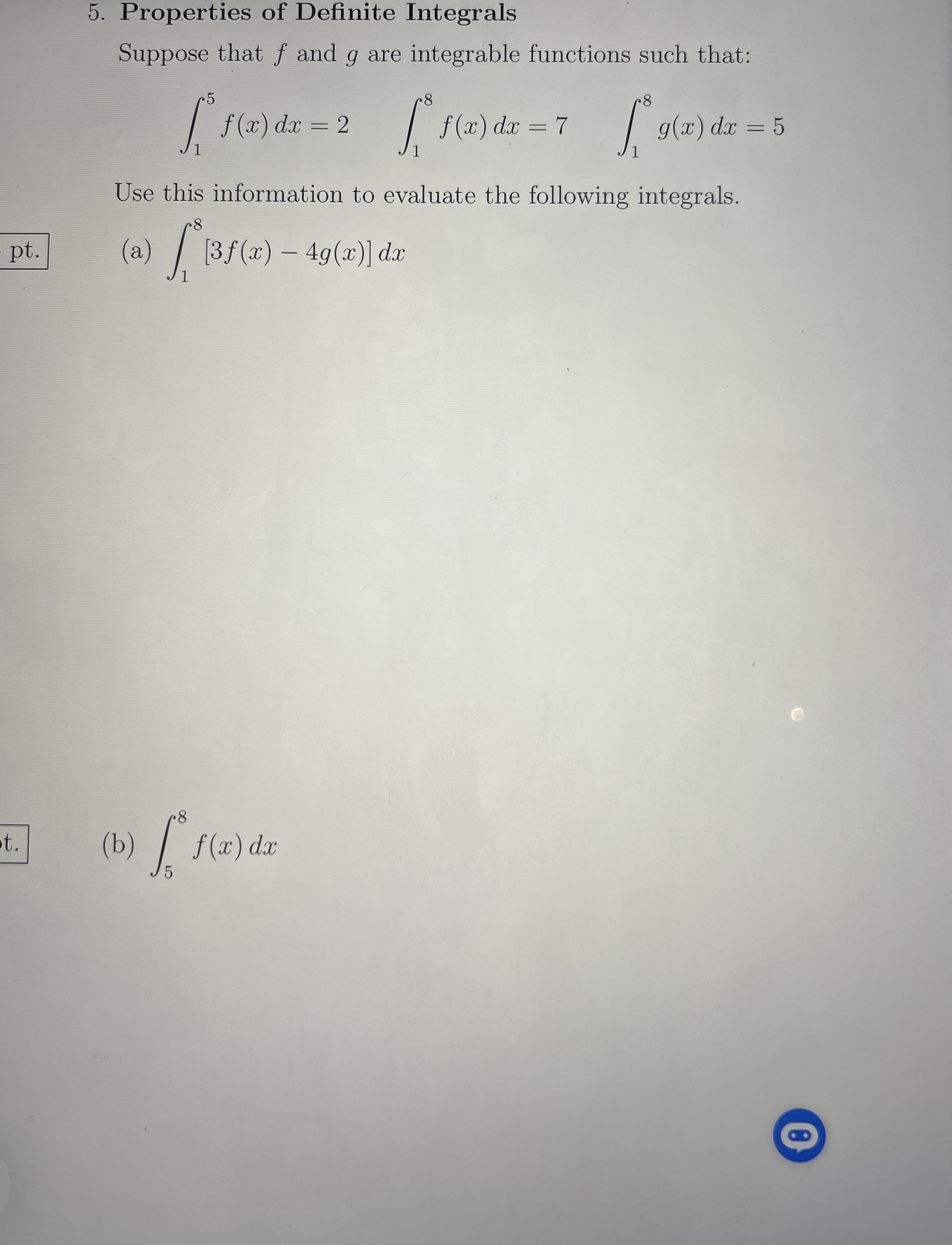 Properties of Definite Integrals Suppose that f