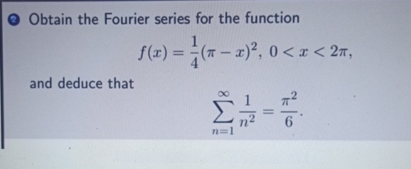( 2 ) Obtain the Fourier series for the function