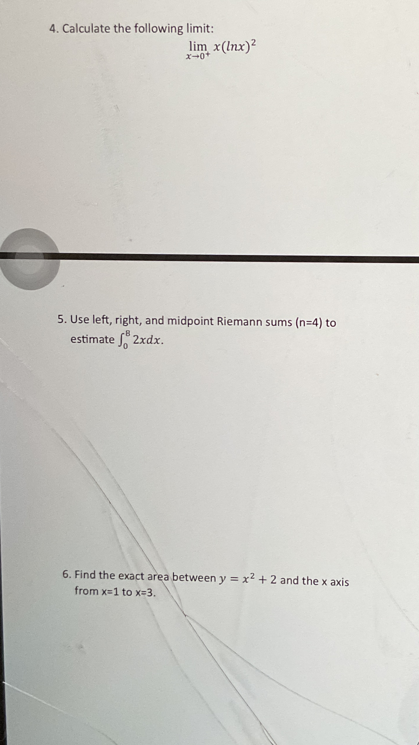 Calculate the following limit: lim x 0 + x ( l n