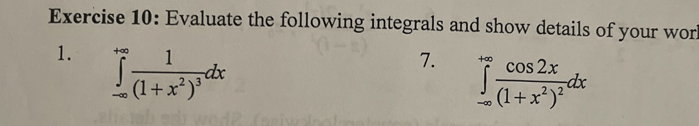 Exercise 1 0 : Evaluate the following integrals
