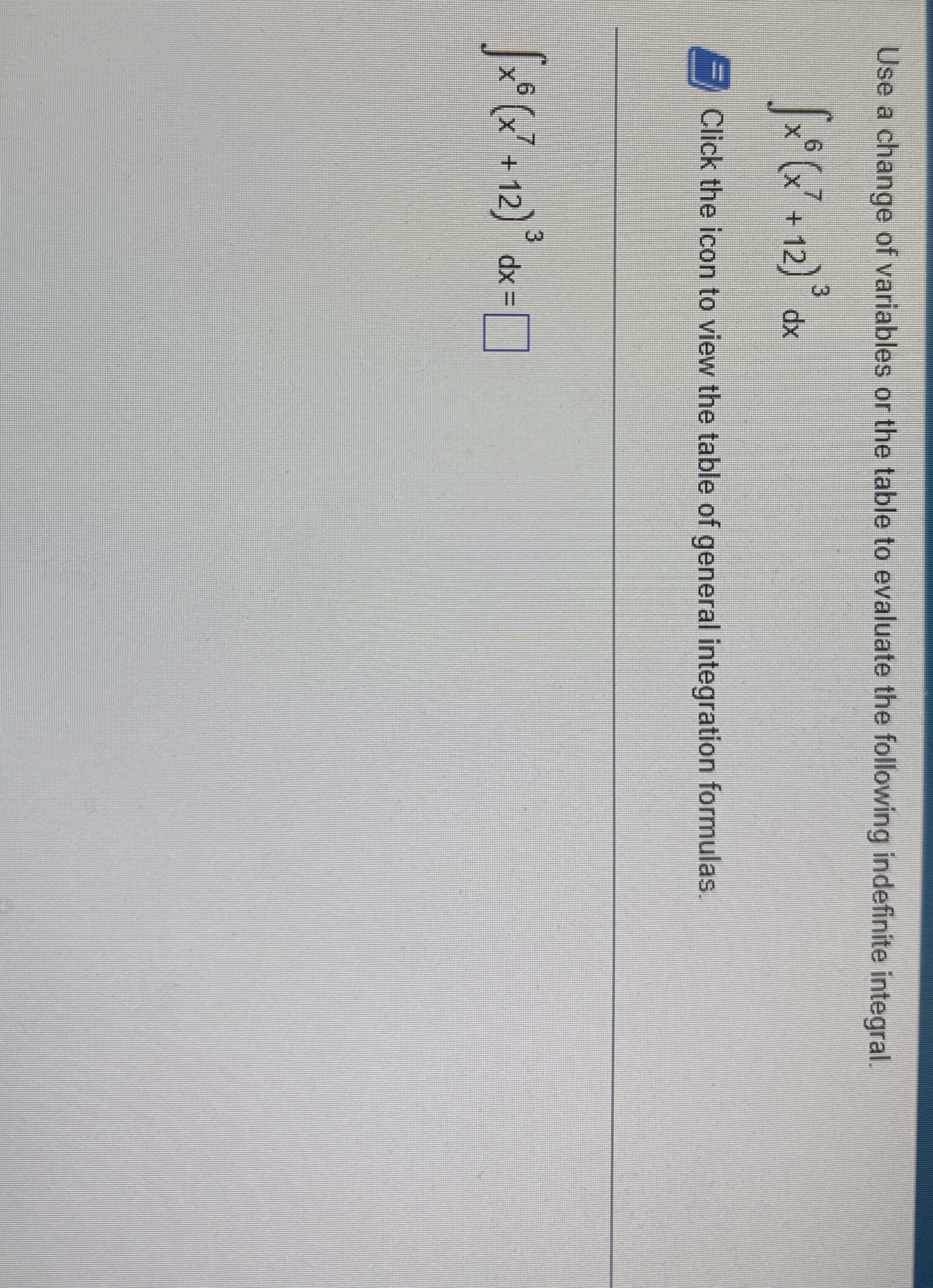 Use a change of variables or the table to