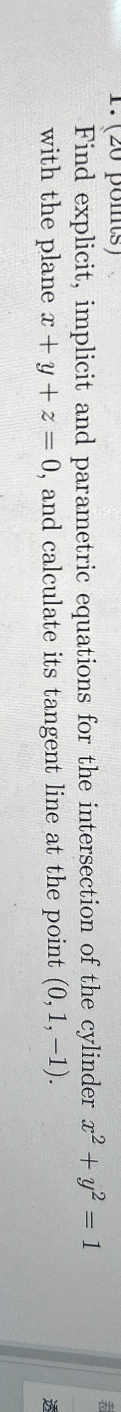 Find explicit, implicit and parametric equations