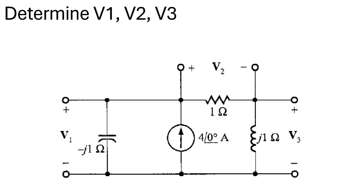 Determine V 1 , V 2 , V 3