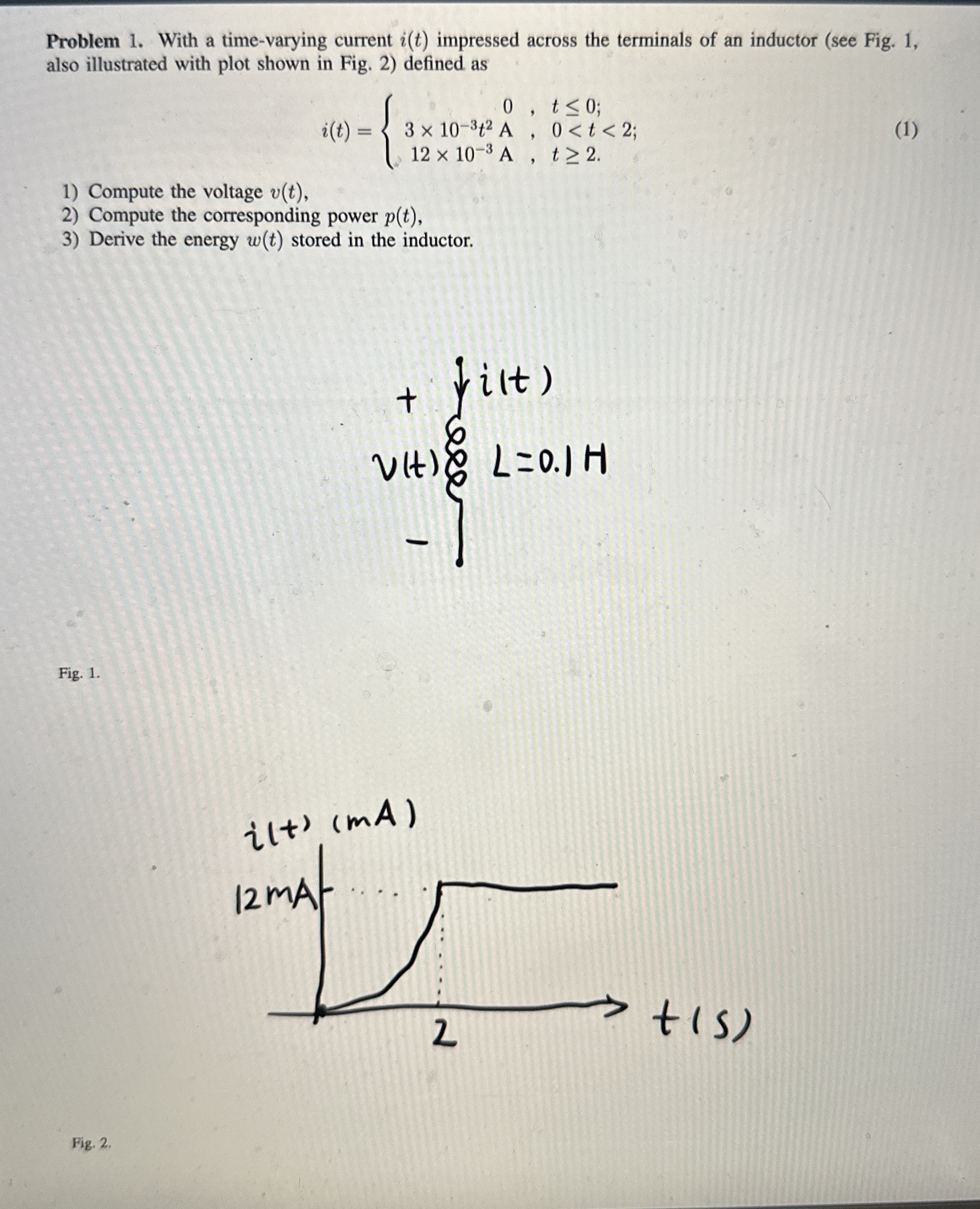 Problem 1 . With a time - varying current i ( t )