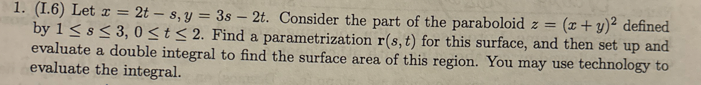( I . 6 ) Let x = 2 t - s , y = 3 s - 2 t .