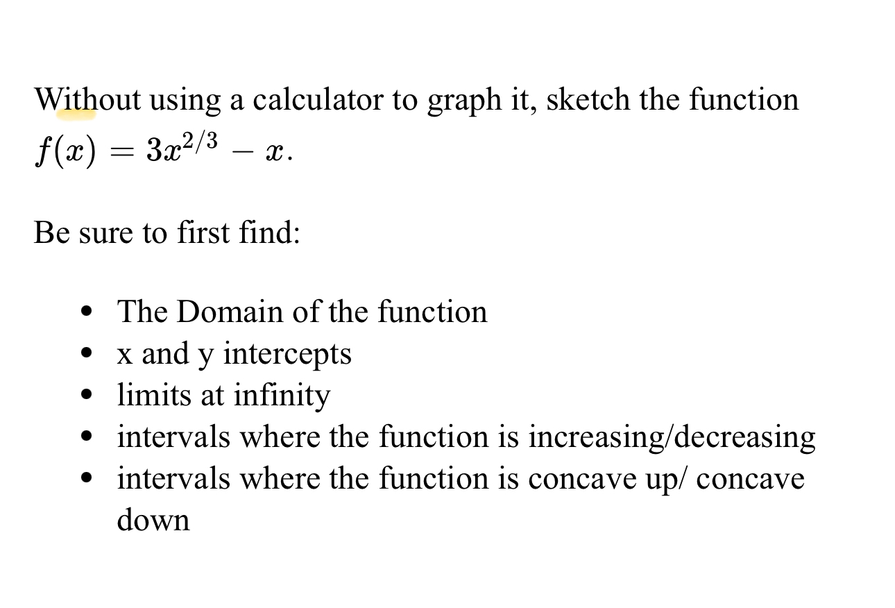 Without using a calculator to graph it , sketch