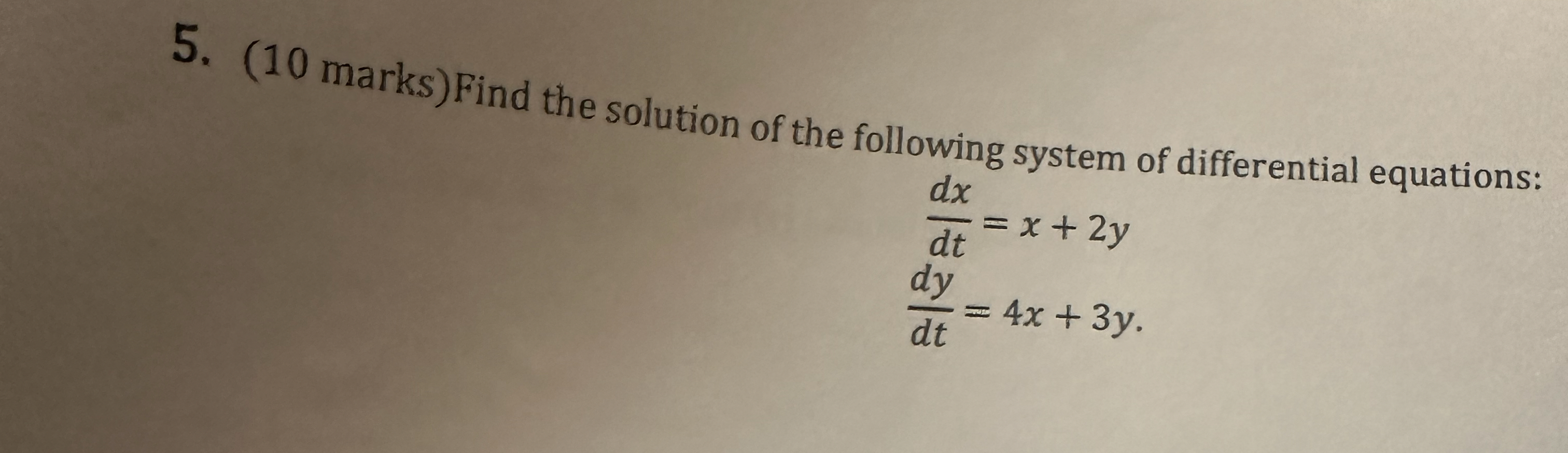( 1 0 marks ) Find the solution of the following