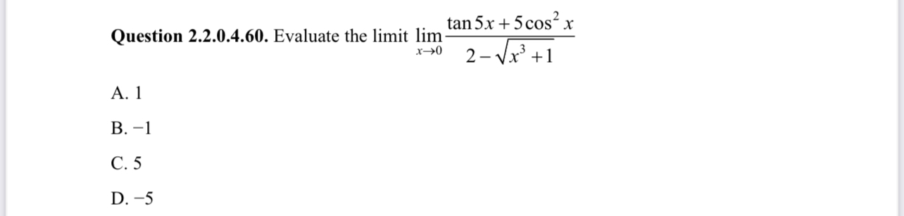 Question 2 . 2 . 0 . 4 . 6 0 . Evaluate the limit