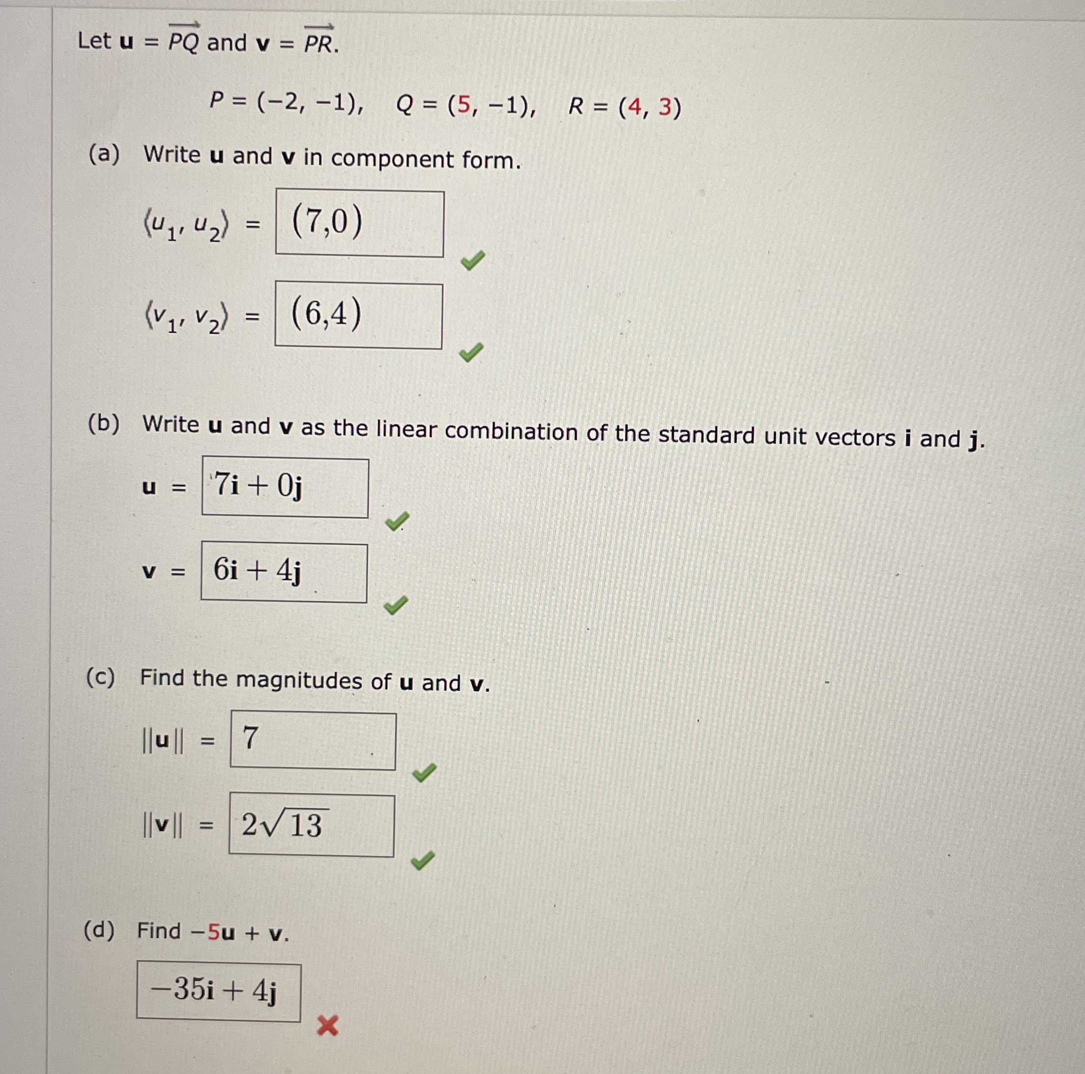 Let u = vec ( P Q ) and v = vec ( P R ) . P = ( -