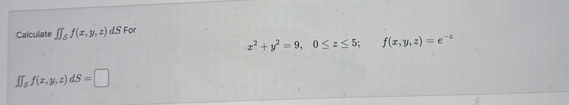 Calculate S f ( x , y , z ) d S For S f ( x , y ,