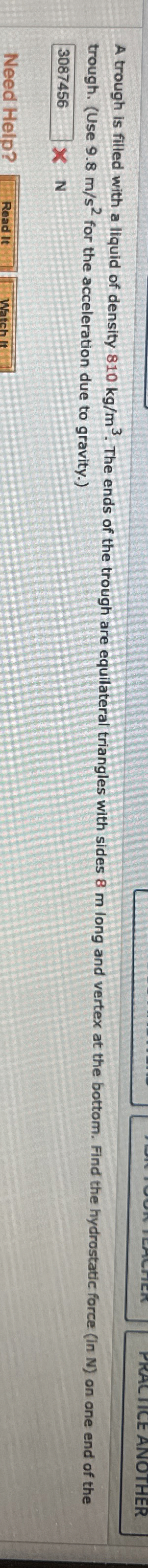 A trough is filled with a liquid of density 8 1 0