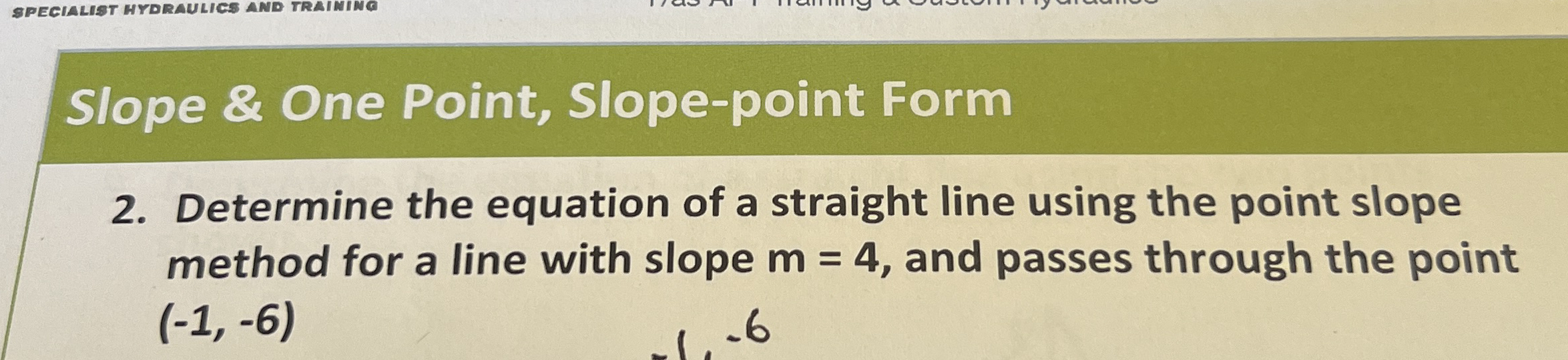Slope & One Point, Slope - point Form 2 .