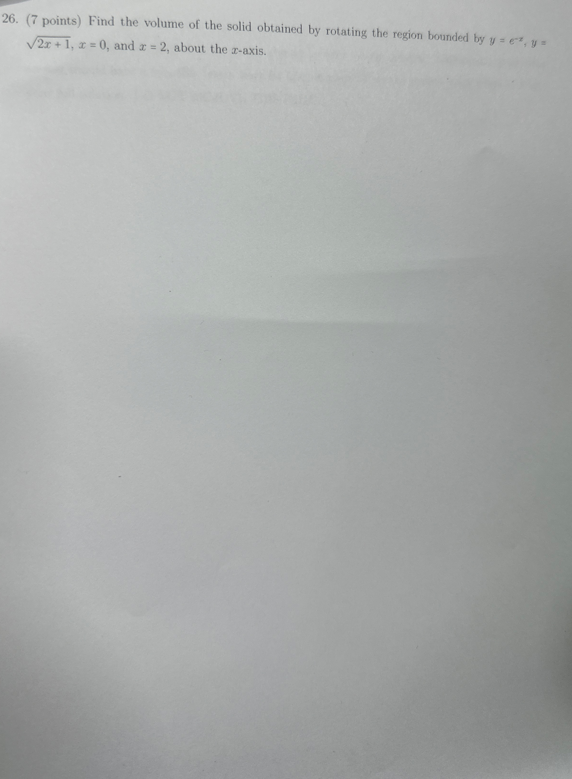 ( 7 points ) Find the volume of the solid